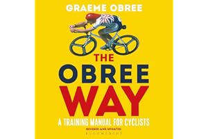 The Obree Way: A Training Manual for Cyclists