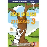 READ ENGLISH WITH ZIGZAG 3: Ingl&eacute;s para ni&ntilde;os (Read English with Zigzag (ingl&eacute;s con espa&ntilde;ol))