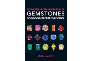 The Natural History Museum Book of Gemstones: A concise reference guide