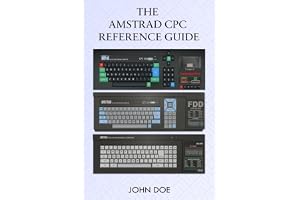 The Amstrad CPC Reference Guide