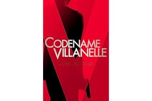 Killing Eve: Codename Villanelle: The basis for the BAFTA-winning Killing Eve TV series