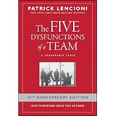 The Five Dysfunctions of a Team: A Leadership Fable: 13 (J-B Lencioni)