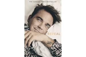 Reveal: Robbie Williams - As close as you can get to the man behind the Better Man film