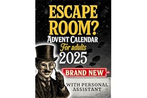 Escape Room Advent Calendar for Adults: Gather Clues, Follow the Trail, and Unmask the Culprit Before Christmas. An Interactive Game to Enjoy with Family, Couples, or Friends