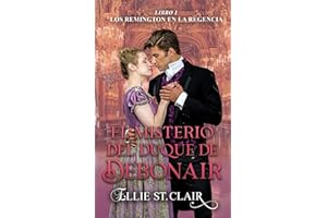 El misterio del duque de Debonair: 1 (Los Remington en la Regencia)
