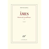 Histoire de la souffrance, I : Âmes