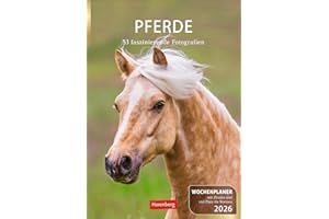 Pferde Wochenplaner 2026 - 53 faszinierende Fotografien: Wochenkalendarium, Zitate und Pferdefotos in einem praktischen Termin-Kalender. Funktion ... mit Raum für Notizen (Wochenplaner Harenberg)