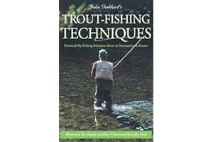 John Goddard's Trout Fishing Techniques: Practical Fly-Fishing Solutions from an International Master