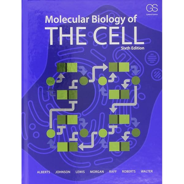 Molecular Biology of the Cell : Alberts, Bruce, Heald, Rebecca