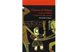 Chanson de Roland: Cantar de Roldán y el Roncesvalles navarro (El Acantilado)