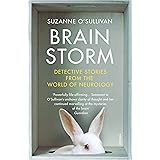 Brainstorm: Detective Stories From the World of Neurology
