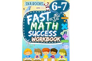 Fast Math Success Workbook Grade 6-7: 6th to 7th Grade Math Workbook of Pre Algebra, Percent, Geometry, Inequalities, and Statistics With Answers