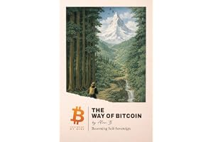 The Way of Bitcoin: Becoming Self-Sovereign