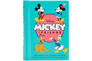Disney: Mickey and Friends: Mini Book of Classic Shorts: From Steamboat Willie to Brave Little Tailor
