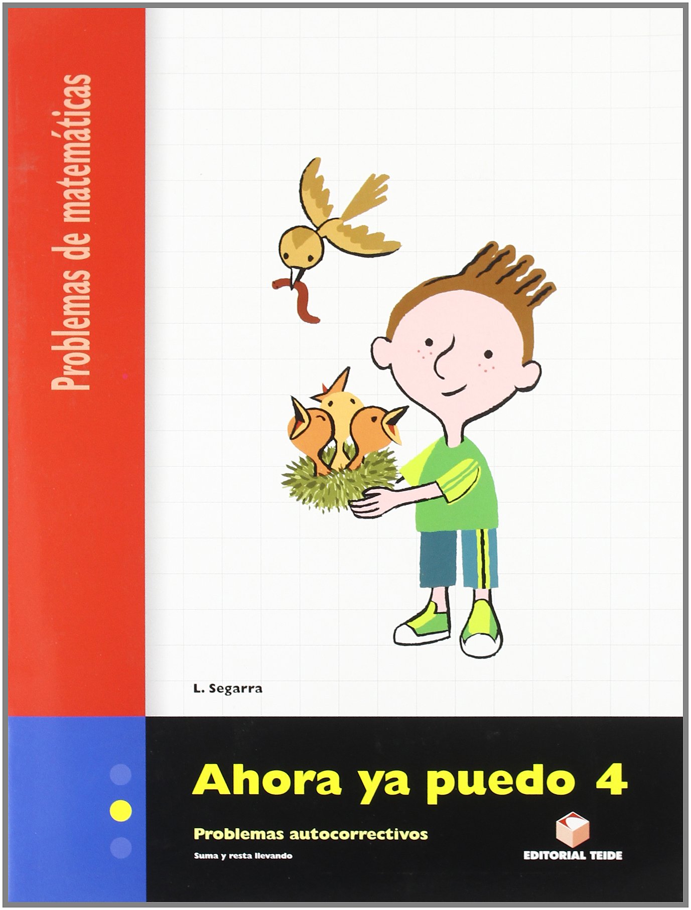 Ahora Ya Puedo 4. Problemas de Matemáticas