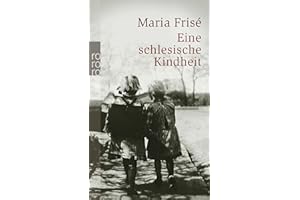 Eine schlesische Kindheit