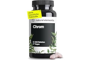 ‎NATURAL ELEMENTS natural elements Chrom aus Chromium Picolinate – hochdosierte 200 mcg Chrom pro Tablette – 365 Tabletten – vegan, ohne unnötige Zusätze – in Deutschland produziert & laborgeprüft
