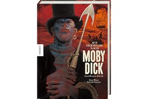 Auf der Suche nach Moby Dick: Graphic Novel nach Herman Melville