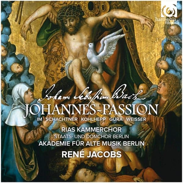 Bach St John Passion Bwv 245 Johannes Passion De Rias Kammerchor Akademie Fur Alte Musik Berlin And Rene Jacobs Sur Amazon Music Amazon Fr