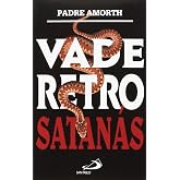 Vade retro Satan&aacute;s (SIN COLECCION)