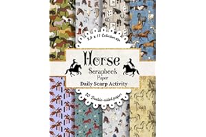 Horse Scrapbook Paper: Horses Theme Scrapbooking Paper, Double Sided Decorative Craft Paper For Junk Journal, Gift Wrapping, Decoupage, Journaling and ... Media, (Equestrian Pattern) Premium Colors