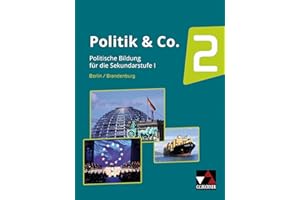 Politik & Co. – Berlin/Brandenburg / Politik & Co. Berlin/Brandenburg 2: Sozialkunde und Politische Bildung / Für die Jahrgangsstufen 9/10 (Politik & ... Sozialkunde und Politische Bildung)
