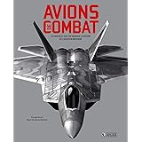 Avions de combat: Les modèles qui ont marqué l'histoire de l'aviation militaire