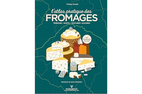 L'atlas pratique des fromages