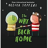 The Way Back Home: Oliver Jeffers
