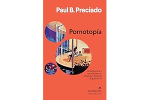 Pornotopía / Pornotopia: Arquitectura y sexualidad en playboy durante la guerra fría / Architecture and Sexuality in Playboy During the Cold War