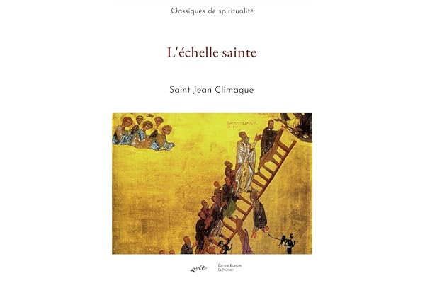 L'échelle sainte (Classiques de spiritualité)