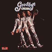 Goodbye: Cream: Amazon.it: CD e Vinili}