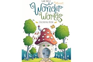 Wonderworlds Volume 1: Magical illustrations for coloring