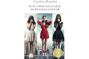 Nunca hagas lo que no puedas contar: Autobiografía ficticia