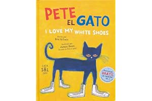 Pete, el Gato: I love my white shoes: 18 (Colección Gatos)