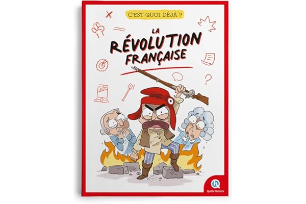 C'est quoi déjà ? La révolution française