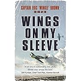 Wings on My Sleeve: The fascinating autobiography of one of the world’s greatest test pilots