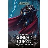 Konrad Curze - Der Jäger der Nacht: The Horus Heresy - Primarchs 12