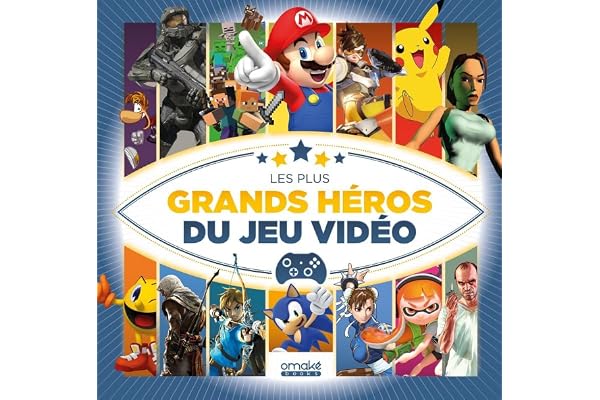 Les plus grands héros du jeu vidéo