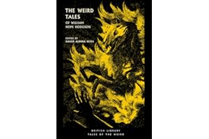 The Weird Tales of William Hope Hodgson (British Library Tales of the Weird): 8