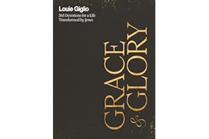 Grace and Glory: 365 Devotions for a Life Transformed by Jesus (A 365-Day Devotional) – The Perfect Christian Christmas Gift
