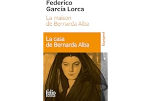 La maison de Bernarda Alba/La casa de Bernarda Alba: Drame de femmes dans les villages d'Espagne/Drama de mujeres en los pueblos de España