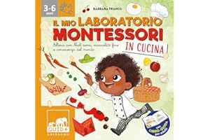 Il mio laboratorio Montessori in cucina. Allena con Noah sensi, manualità fine e conoscenza del mondo. Con libro-guida per adulti