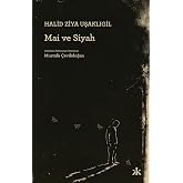 Mai ve Siyah
