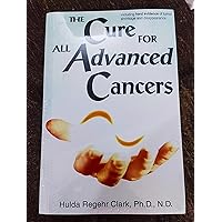 Buy The Cure for All Advanced Cancers Book Online at Low