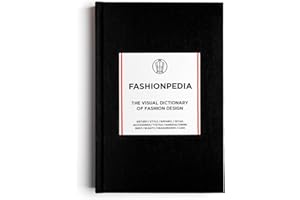 Fashionpedia: The Visual Dictionary of Fashion Design