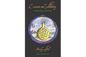 Essence and Alchemy: A Natural History of Perfume