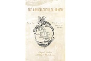 The Golden Chain of Homer: Aurea Catena Homeri