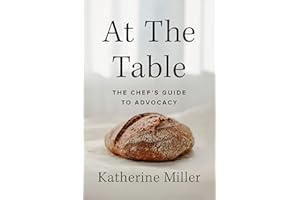 At the Table: The Chef's Guide to Advocacy