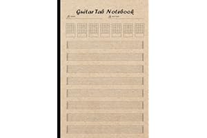 Guitar Tab Notebook: Guitar Tab Paper Composition Notebook, Blank Music Journal For Guitar Players, Musicians, Teachers & Students, Size 6"X9", 120 Pages